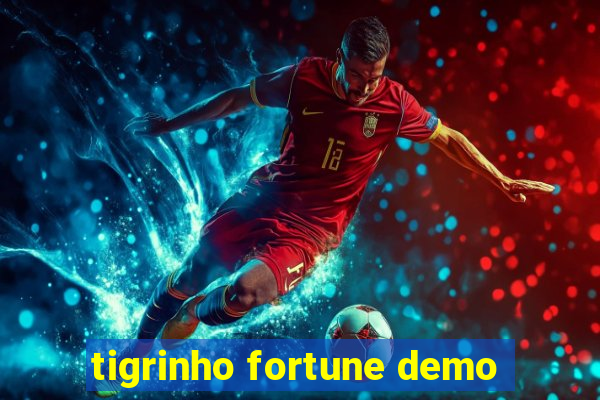 tigrinho fortune demo